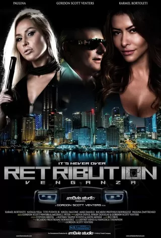 Возмездие / Retribution: Venganza