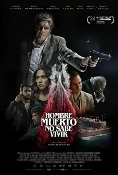 Мертвец не знает, как жить / Hombre muerto no sabe vivir