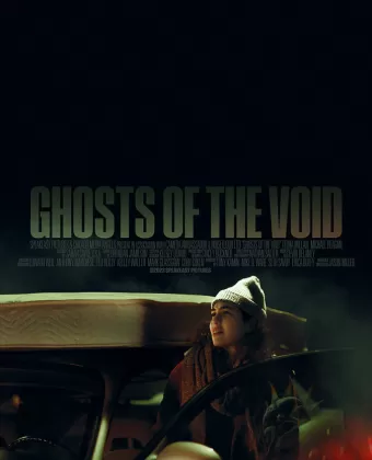Призраки пустоты / Ghosts of the Void