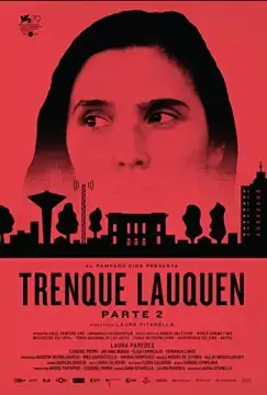 Тренке-Лаукен: часть вторая / Trenque Lauquen parte II