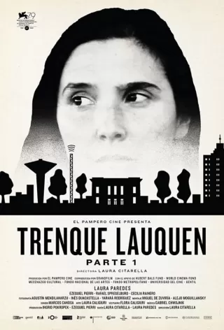 Тренке Лаукен: часть первая / Trenque Lauquen parte I
