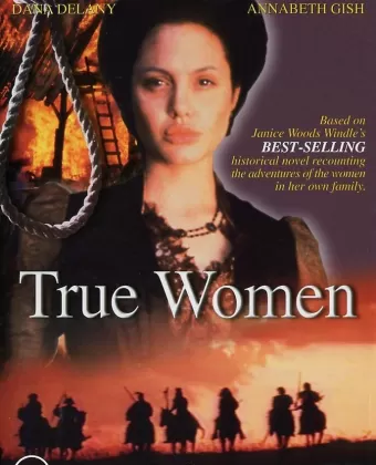 Настоящая женщина / True Women