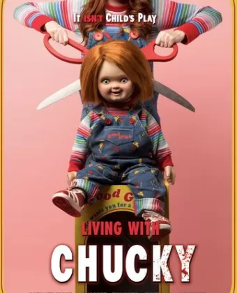 Жизнь с Чаки / Living with Chucky