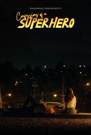 Исповедь супергероя / Superhero