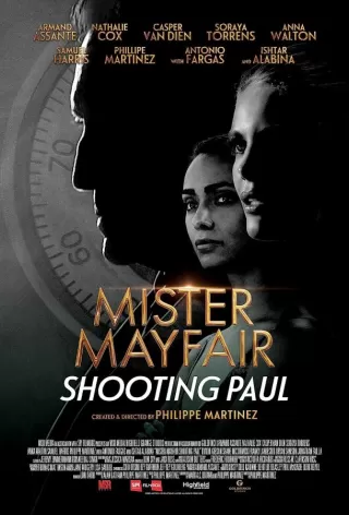 Мистер Мэйфэйр: Выстрел в Пола / Shooting Paul