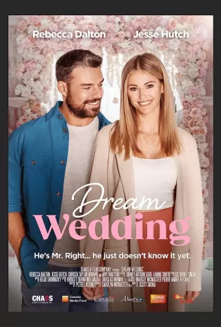Свадьба мечты / Dream Wedding