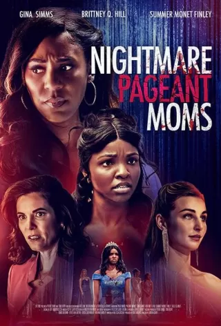 Кошмарный конкурс / Nightmare Pageant Moms
