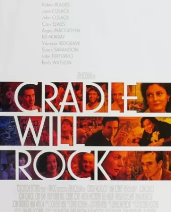 Колыбель будет качаться / Cradle Will Rock