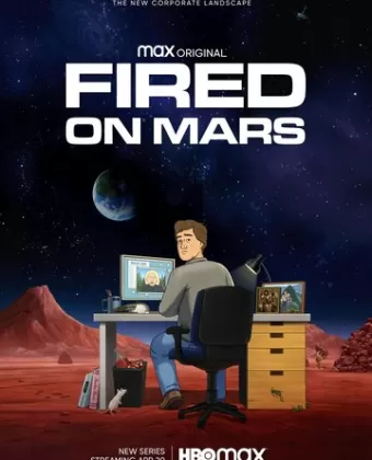 Уволен на Марсе / Fired on Mars