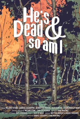 Он умер и я тоже / He's Dead & So Am I