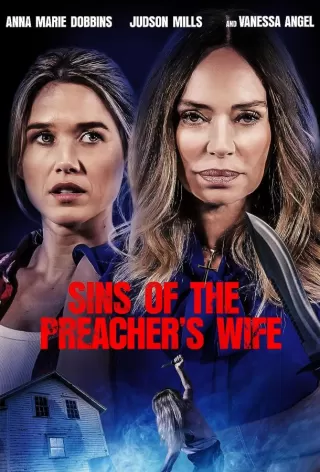 Грехи жены проповедника / Sins of the Preacher's Wife