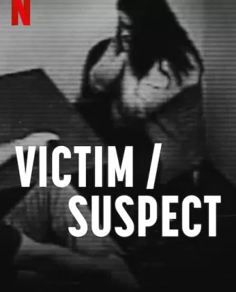 Жертва/подозреваемая / Victim/Suspect