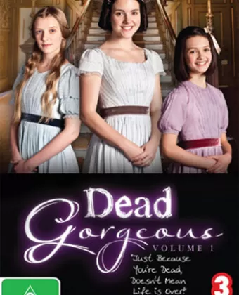Гости из прошлого / Dead Gorgeous
