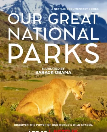 Лучшие национальные парки мира / Our Great National Parks