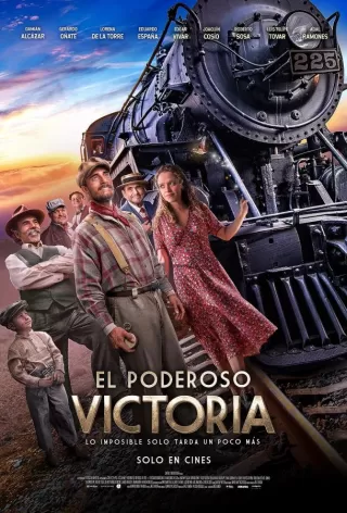 Великолепная Виктория / El Poderoso Victoria