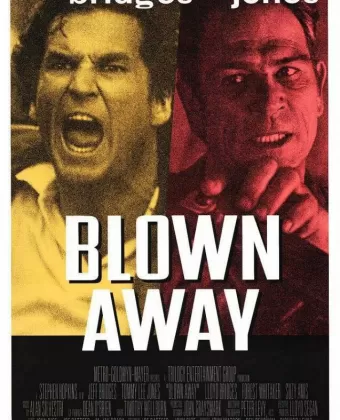 Подрывники / Blown Away