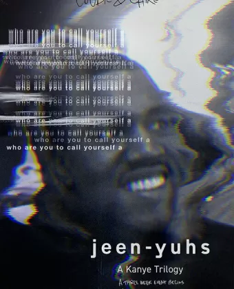Jeen-yuhs: Трилогия Канье / Jeen-yuhs: A Kanye Trilogy