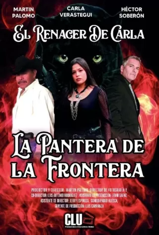 Пограничная пантера / The Panther of the Border (La Pantera de la Frontera)