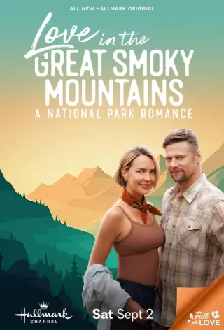 Любовь в Грейт-Смоки-Маунтинс / Love in the Great Smoky Mountains: A National Park Romance