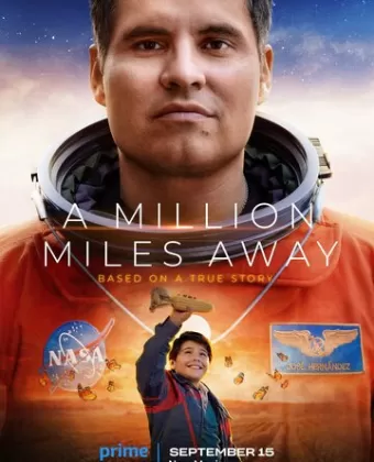Миллион миль от Земли / A Million Miles Away