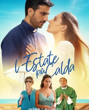 Самое жаркое лето / L'estate più calda
