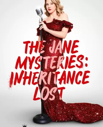 Расследования Джейн: Утерянное наследство / The Jane Mysteries: Inheritance Lost