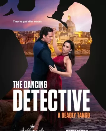 Танцующий детектив: Смертельное танго / The Dancing Detective: A Deadly Tango