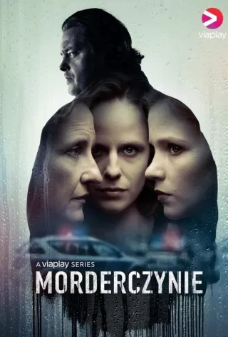 Женщины-убийцы / Morderczynie
