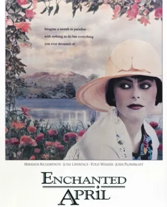 Колдовской апрель / Enchanted April