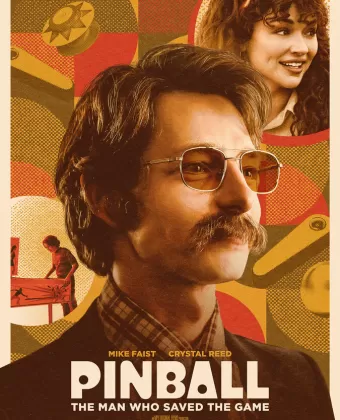 Пинбол: Человек, который спас игру / Pinball: The Man Who Saved the Game