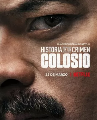 Криминальные записки: Колосио / Historia de un Crimen: Colosio