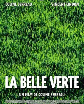 Прекрасная зеленая / La belle verte