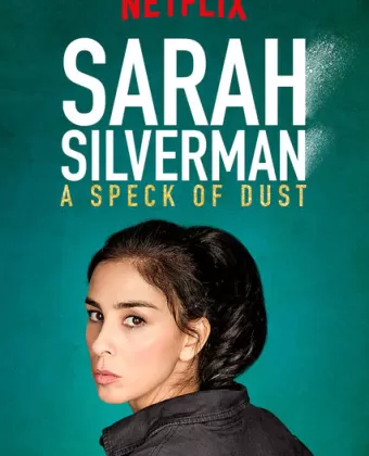 Сара Сильверман: Пылинка / Sarah Silverman: A Speck of Dust