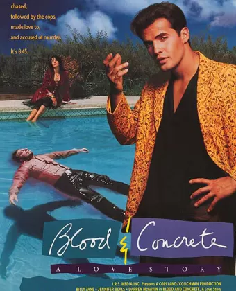 Кровь и бетон / Blood & Concrete: A Love Story