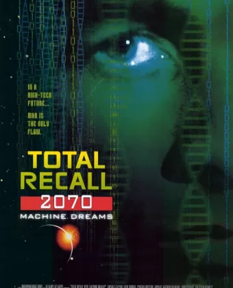 Вспомнить всё 2070 / Total Recall 2070