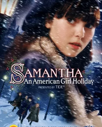 Саманта: Каникулы американской девочки / American Girls: Samantha