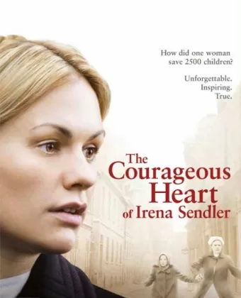 Храброе сердце Ирены Сендлер / The Courageous Heart of Irena Sendler