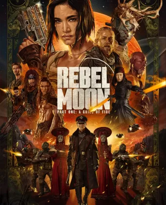 Мятежная Луна / Rebel Moon - Part One: A Child of Fire
