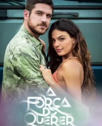 Сила желания / A Força do Querer