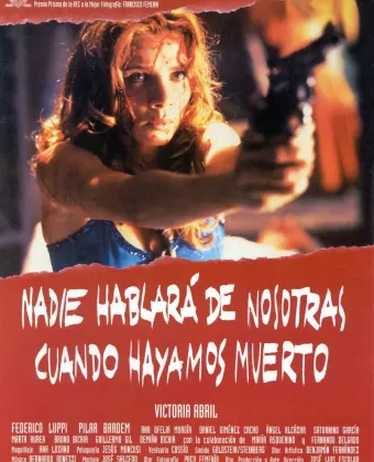 Никто не расскажет о нас, когда мы умрём / Nadie hablará de nosotras cuando hayamos muerto