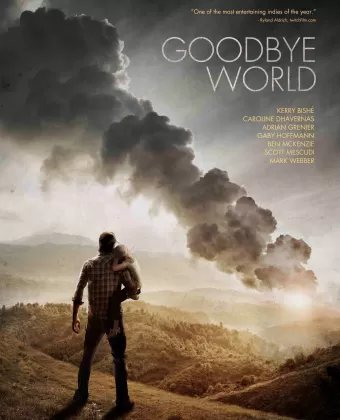 Прощай, мир / Goodbye World