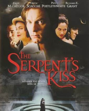 Поцелуй змея / The Serpent's Kiss