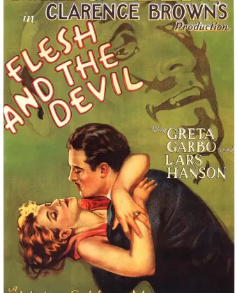 Плоть и дьявол / Flesh and the Devil