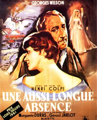 Столь долгое отсутствие / Une aussi longue absence