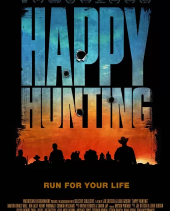 Счастливой охоты / Happy Hunting