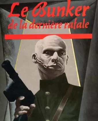 Бункер последнего выстрела / The Bunker of the Last Gunshot