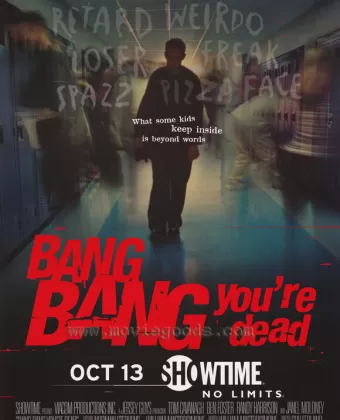 Пиф-паф, ты — мертв / Bang Bang You're Dead