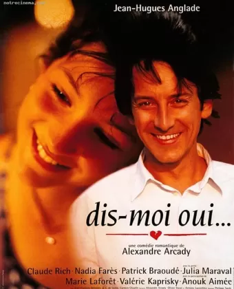 Скажи мне да… / Dis-moi oui…
