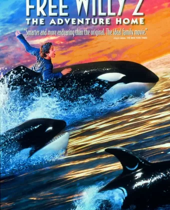 Освободите Вилли 2: Новое приключение / Free Willy 2 The Adventure Home