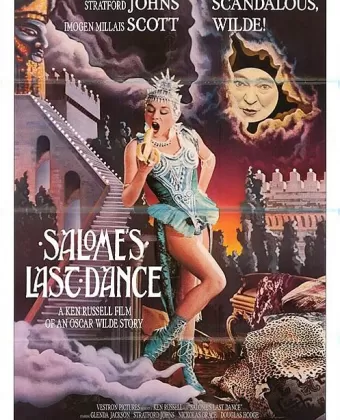 Последний танец Саломеи / Salome's Last Dance